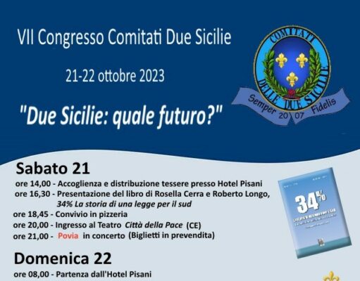 A Caserta i Comitati Due Sicilie organizzano il Raduno per il VII Congresso nazionale