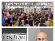 Vecchie Barzellette e giovani “razzisti” ma comunque, è sempre colpa dei Neoborbonici