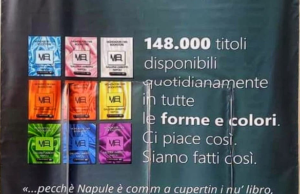 Galleria Umberto. Polemica sul manifesto della Mondadori. “Lingua napoletana deturpata”. Offesa o doppia trovata pubblicitaria?