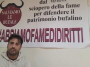 Brucellosi: Allevatori in sciopero della fame. “Addio alle bufale casertane, ma il problema è di tutto il Sud. Fate Presto!”