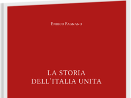 Enrico Fagnano: La Storia dell’Italia Unita