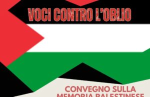 Voci contro l’oblio. Sabato a Napoli conferenza sulla “Memoria palestinese”