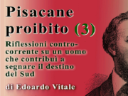 Pisacane: Riflessioni contro corrente su un uomo che contribuì a segnare il destino del Sud – PARTE 3