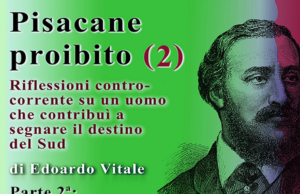 Pisacane: Riflessioni contro corrente su un uomo che contribuì a segnare il destino del Sud – PARTE 2