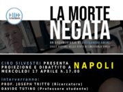 La morte negata: il 17 aprile evento a Napoli