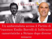 Striano. Ambientalista: “La camorra mi ha minacciato perchè sono contro Borrelli. Il silenzio del deputato mi lascia basito”