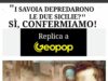 “I Savoia depredarono il Regno delle due Sicilie?” “Si, confermiamo”. La risposta dei neoborbonici alle ‘false’ teorie risorgimentaliste di ‘Geopop’