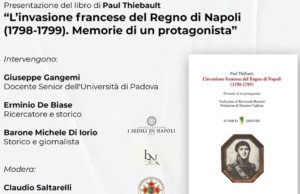 “1799 L’INVASIONE FRANCESE DEL REGNO DI NAPOLI MEMORIE DI PAUL THIEBAULT” TRADOTTO DA RAIMONDO ROTONDI A NAPOLI