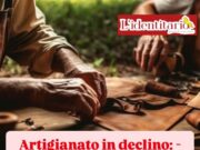 Il drammatico declino dell’Artigianato. Patrimonio in pericolo in 10 anni meno 300mila unità