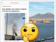 Caro Turista Te Lo Dico Da Napoletano: Vieni A Napoli. La risposta dei Neoborbonici a Piromallo