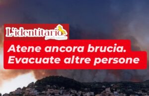 Atene ancora vittima del Fuoco: ulteriori Evacuazioni