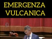 Emergenza Vulcanica: Il Governo ignora le necessità dei Campani. L’Intervento del Deputato Caramiello
