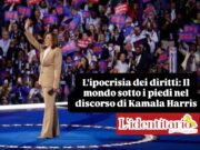 L’Ipocrisia dei Diritti: Il mondo sotto i piedi nel discordo di Kamala Harris