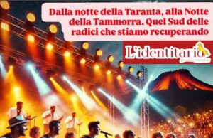 Dalla ‘Notte della Taranta’ in Puglia a quella della Tammorra a Napoli: il Sud delle radici che stiamo recuperando