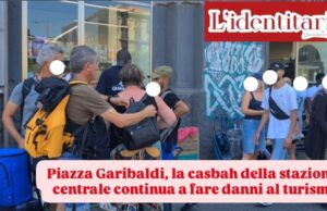 SOS piazza Garibaldi, la casbah della stazione centrale continua a mietere vittime tra i turisti. La politica inesistente