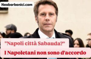 Emanuele Filiberto: “Napoli città sabauda”. La risposta contraria dei neoborbonici