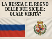 La Russia e il Regno delle Due Sicilie: un’alleanza non vista durante il Risorgimento