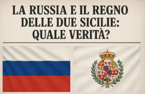 La Russia e il Regno delle Due Sicilie: un’alleanza non vista durante il Risorgimento