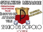 Dispetti e danni contro la Locanda del Seggio del Popolo: “Prenotazioni fantasma e stalking, ma non ci piegheranno”