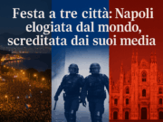 Festa a tre città: Napoli elogiata dal mondo, screditata dai suoi media