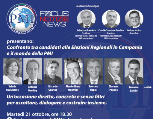 COMUNICATO STAMPAPMI INTERNATIONAL e FOCUS NOTIZIE NEWS organizzano un confronto tra i candidati alle Elezioni Regionali in Campania e il mondo delle PMI