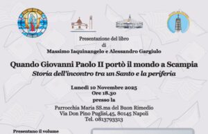 Libri, “Quando Giovanni Paolo II portò il mondo a Scampia”: presentazione del nuovo volume presso la Parrocchia Maria Santissima del Buon Rimedio