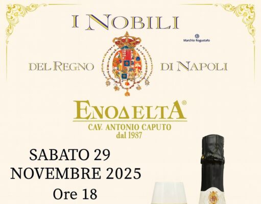 Enodelta presenta il nuovo spumante Ferdinandvs I: ad Acerra una serata di degustazione gratuita dedicata all’Asprinio e alla tradizione