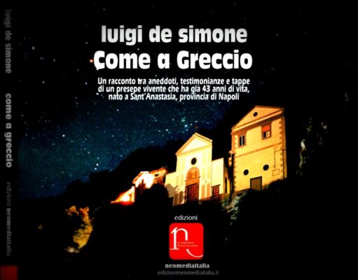 Il presepe vivente di Luigi De Simone: 45 anni di un miracolo popolare che vive ancora oggi raccontato in un libro